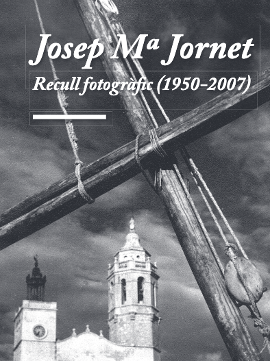 Josep Mª Jornet. Recull fotogràfic (1950-2007)