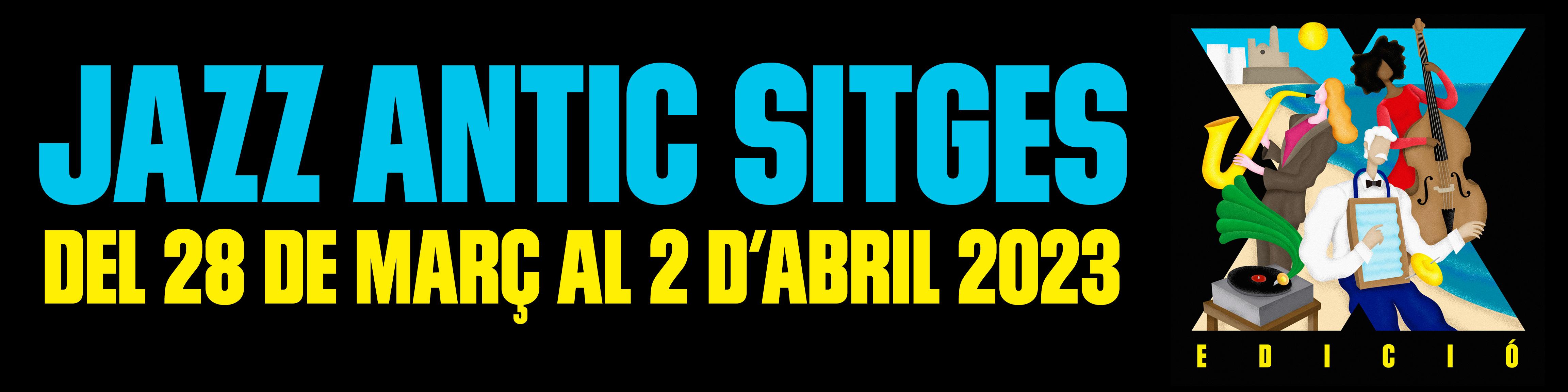Jazz Antic Sitges 2023: tota la programació