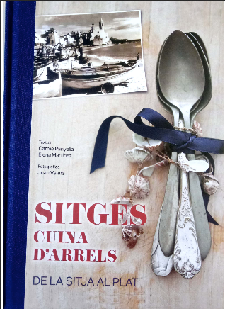 Sitges, cuina d’arrels