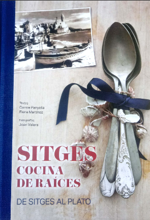 Sitges, cocina de raíces