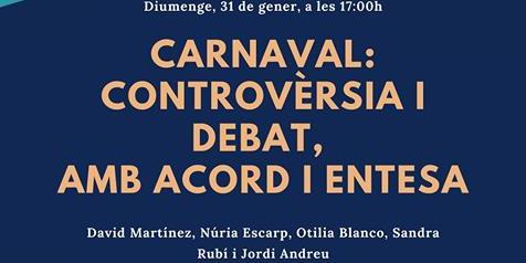 Xerrada "Carnaval: controversia i debat, amb acord i entesa"