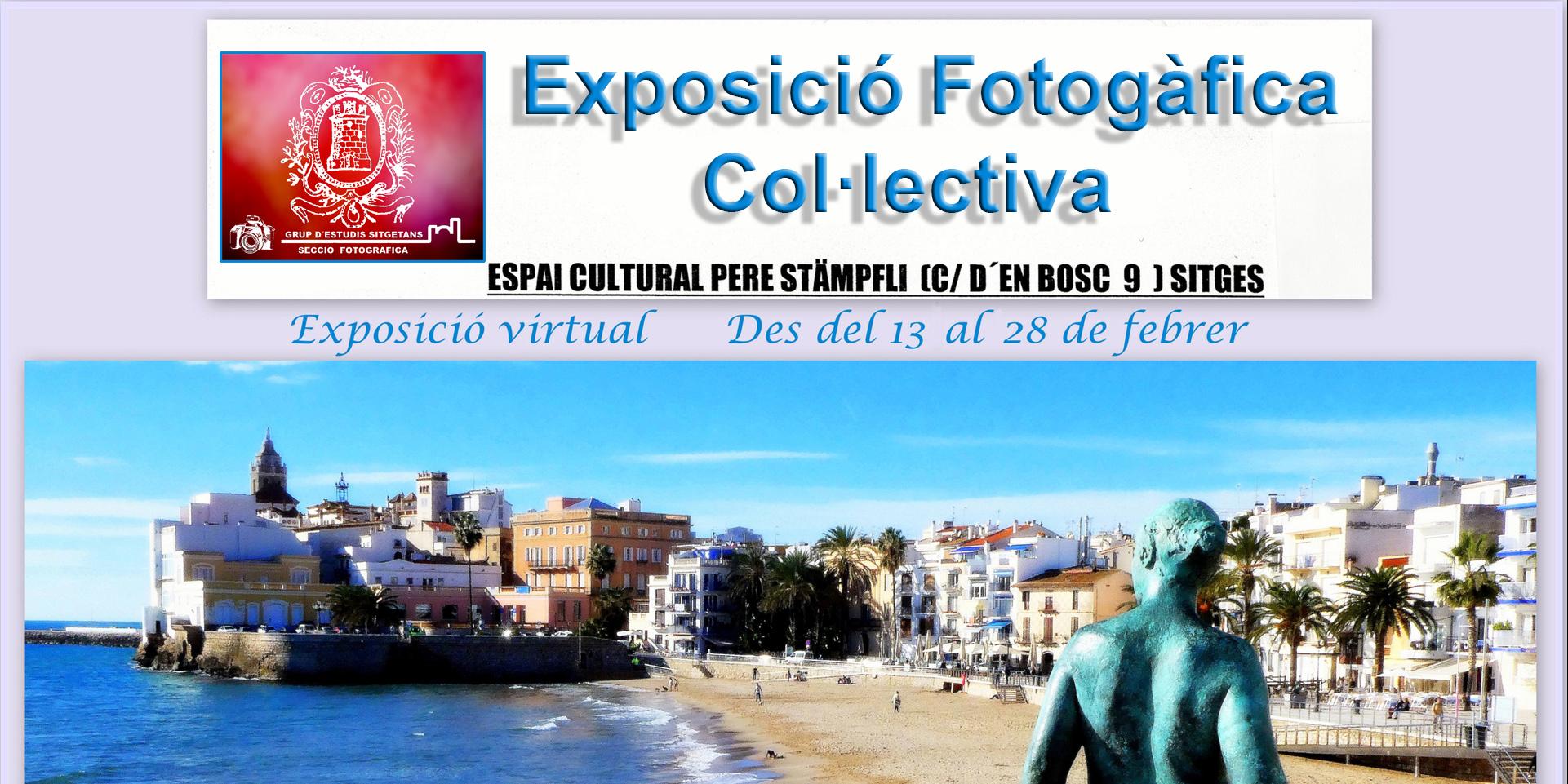 Exposició fotogràfica col·lectiva - Grup d'Estudis Sitgetans
