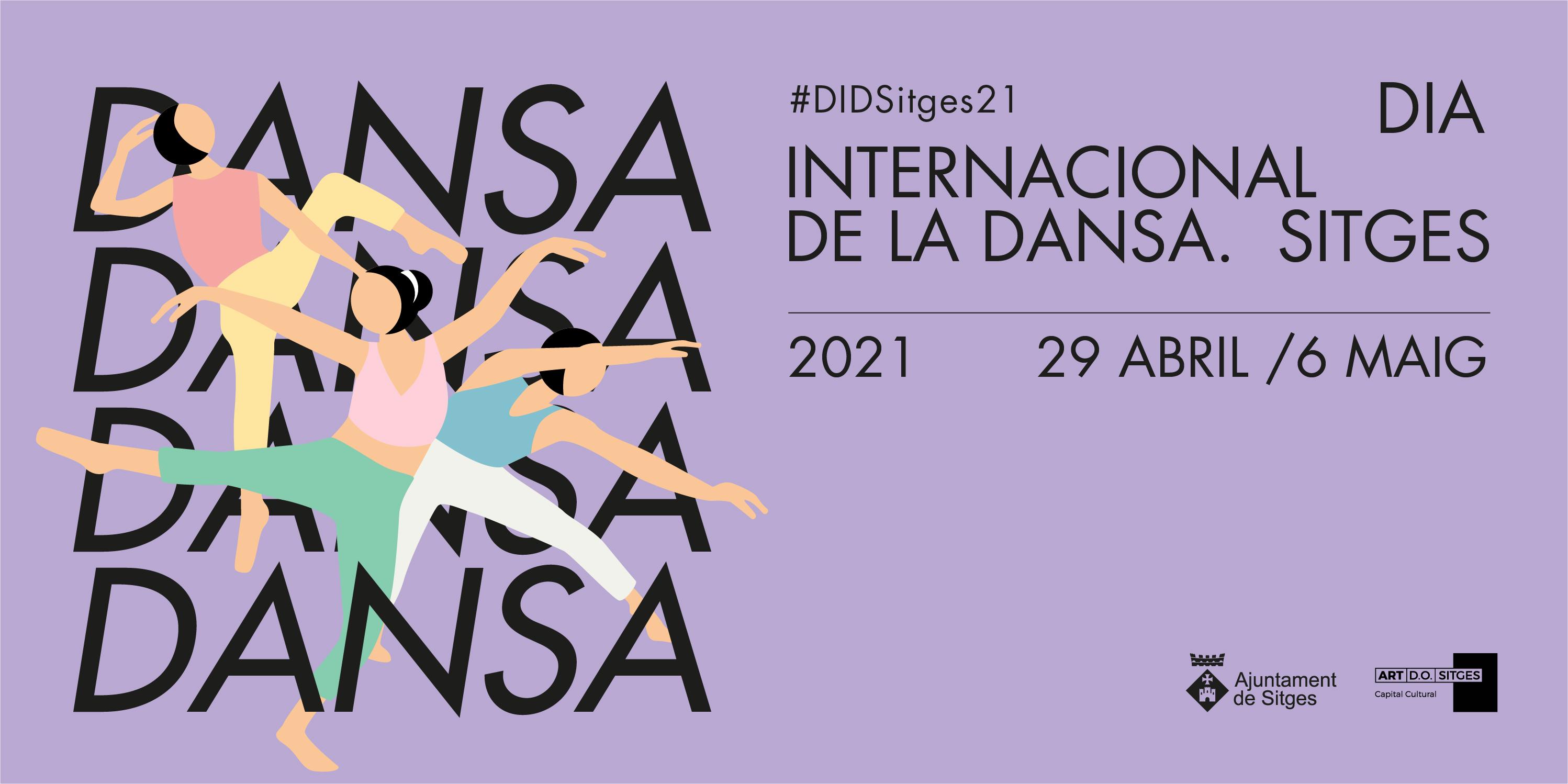 Sitges torna a ballar al carrer pel Dia Internacional de la Dansa 2021 Sitges torna a ballar al carrer pel Dia Internacional de la Dansa 2021