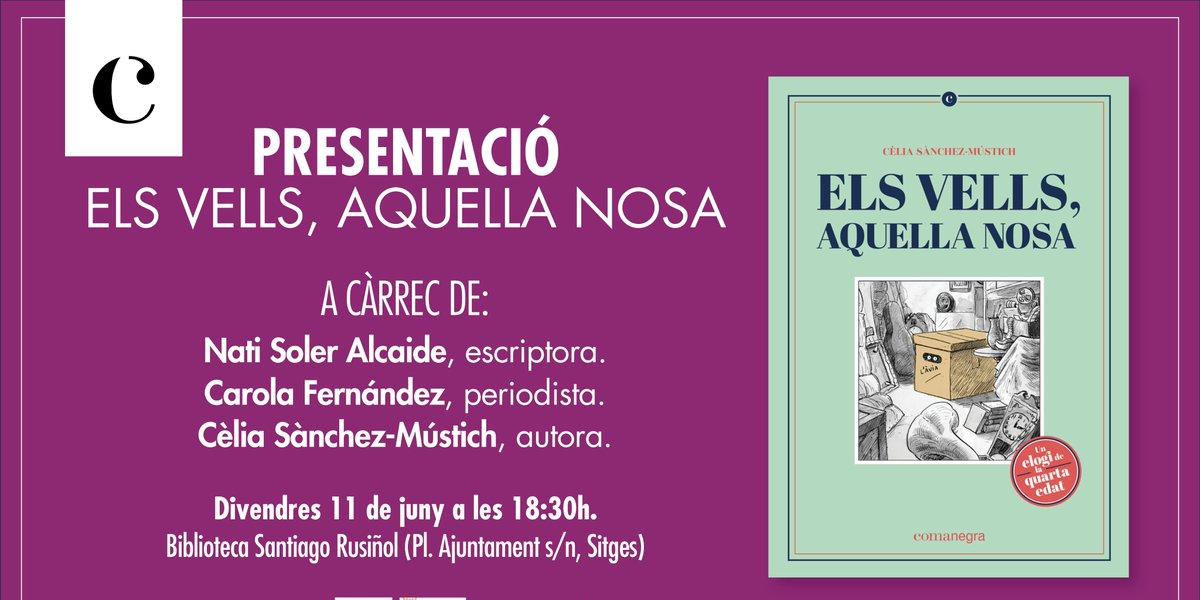 Presentació "Els vells, aquella nosa", de Cèlia Sànchez-Mústich