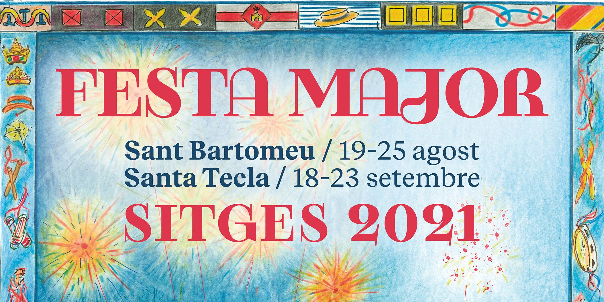 Sitges presenta la Festa Major del 2021