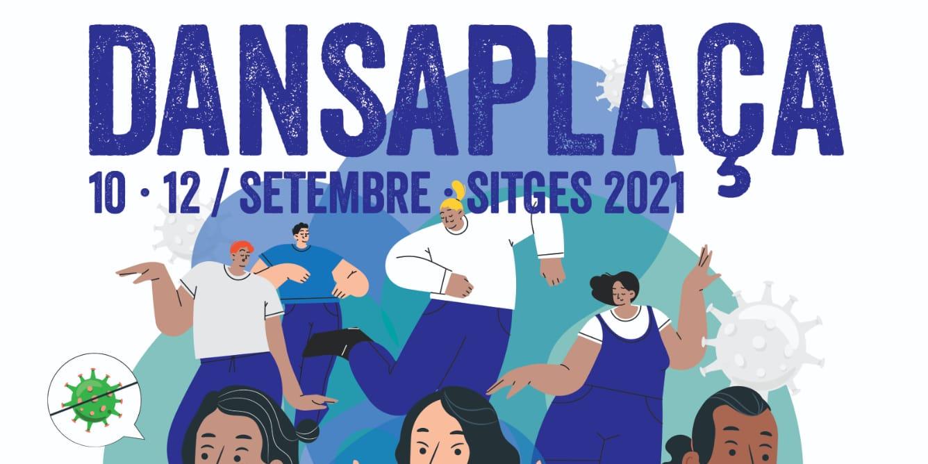 El Dansaplaça 2021 torna a Sitges