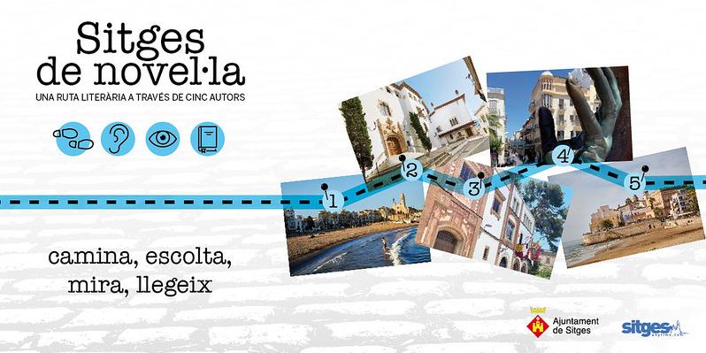 Sitges de novel•la. Una ruta literària per la vila a través de cinc autors