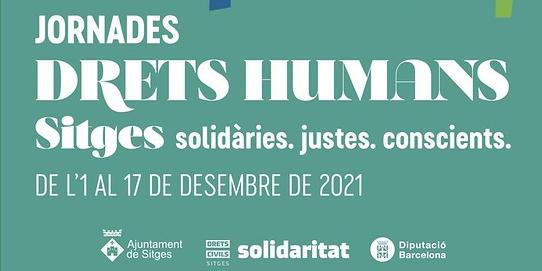 Conscienciació i solidaritat en les Jornades Drets Humans Sitges