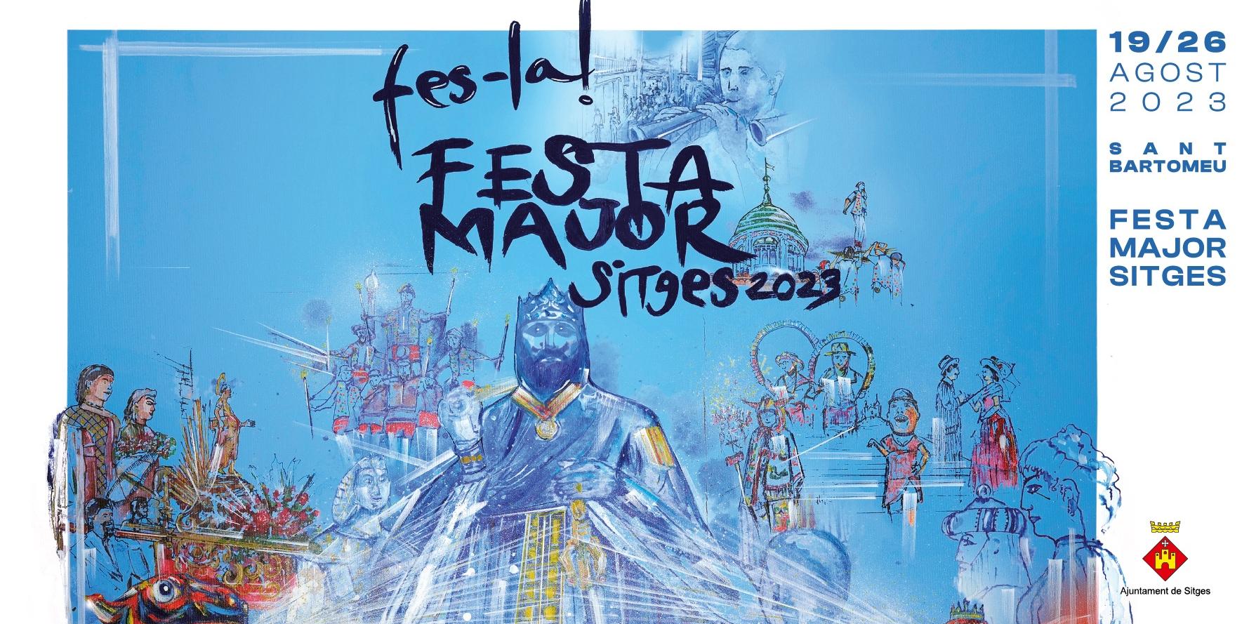 La Festa Major de Sitges 2023, a tocar La Festa Major de Sitges 2023, a tocar