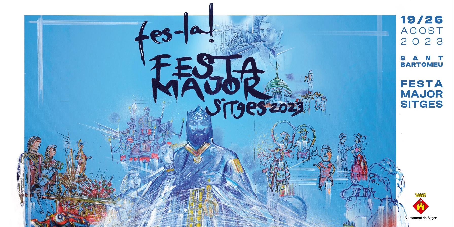 Festa Major de Sitges 2023 Festa Major de Sitges 2023
