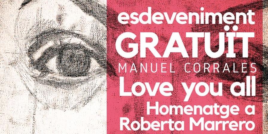 “Love you all” recital homenatge a la poeta i artivista trans Roberta Marrero