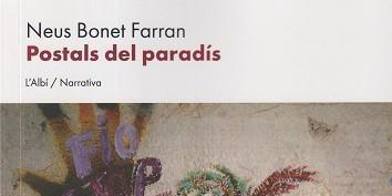 Presentació de la novel·la “Postals del paradís”, de Neus Bonet Farran.