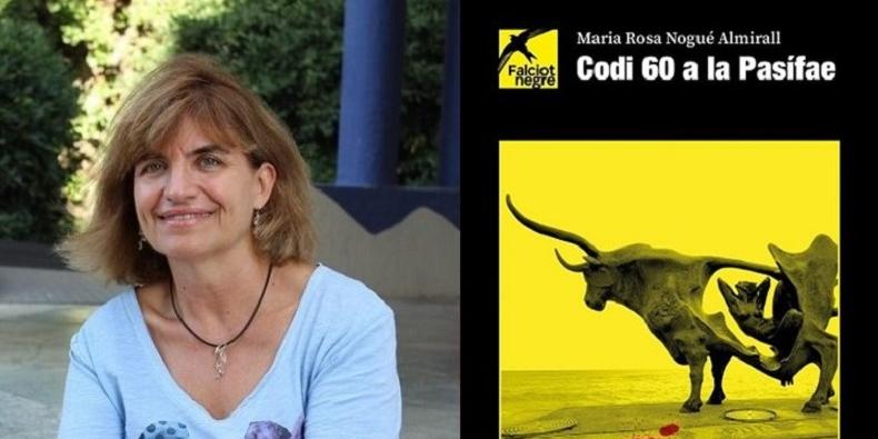 Presentació de la novel·la “Codi 60 a la Pasífae”, de Rosa Maria Nogué.