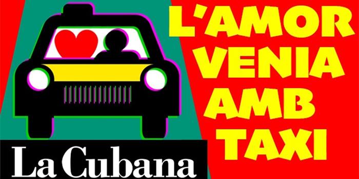Sortida cultural per veure l'obra 'L'amor venia amb taxi' de la Companyia La Cubana