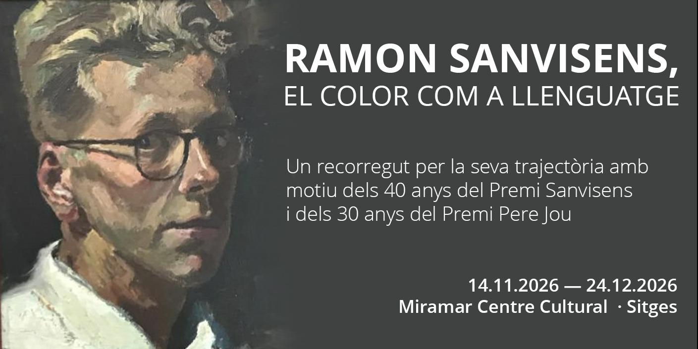 Exposició 'Ramon Sanvisens, el color com a llenguatge'