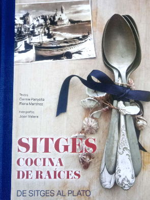Sitges, cocina de raíces