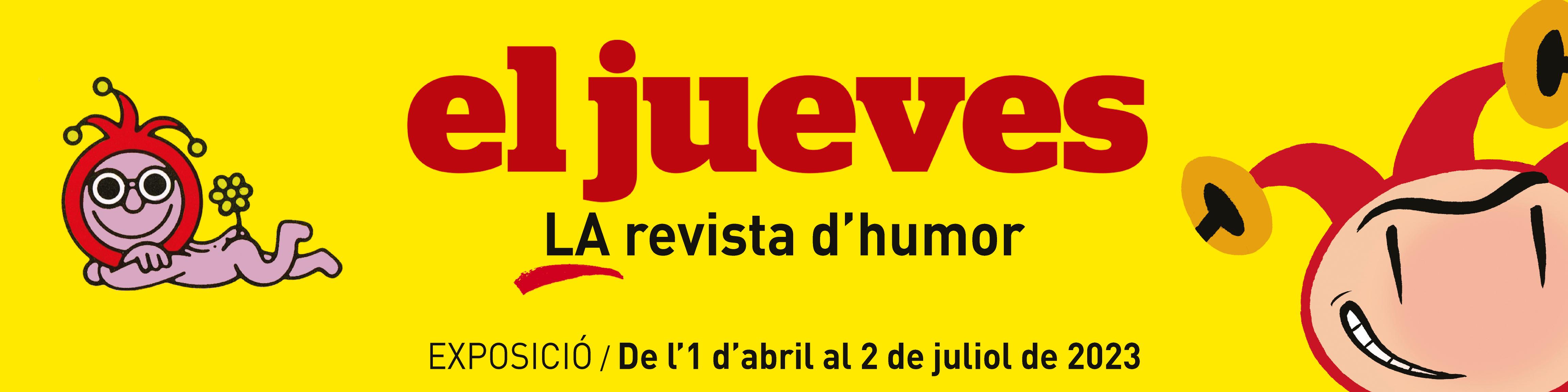 Exposició: 'El Jueves. Una revista d'humor'